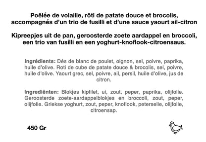 Poêlée de volaille, rôti de patate douce et brocolis, accompagnés d'un trio de fusilli et d'une sauce yaourt ail-citron